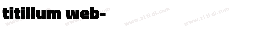 titillum web字体转换